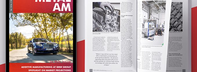 The Summer 2024 issue of Metal Additive Manufacturing magazine is out now!