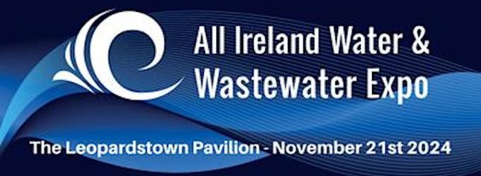 All Ireland Water & Wastewater Expo – November 21st 2024 – The Leopardstown Pavilion, Leopardstown Racecourse, Dublin